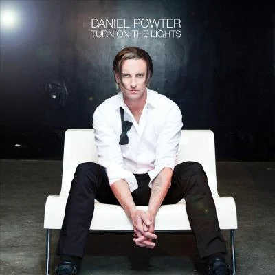 Turn On The Lights 專輯 Daniel Powter