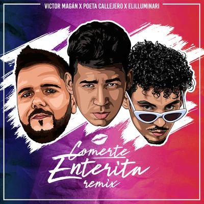 Comerte Enterita (Remix) 專輯 Víctor Magan