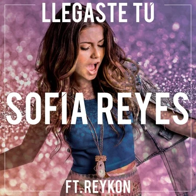 Llegaste tú 专辑 Sofia Reyes