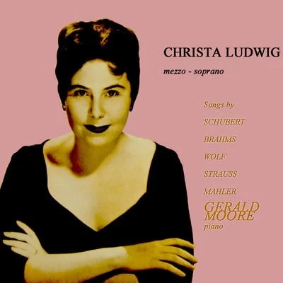 Christa Ludwig: Song Recital 專輯 Gerald Moore