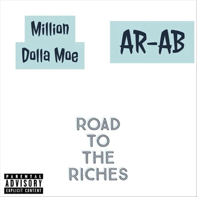 Road to the Riches 專輯 Harry Fraud/AR-AB/Dark Lo