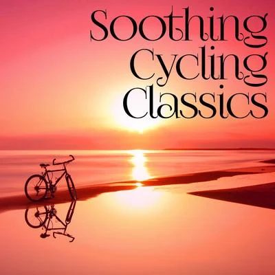 Dmitri Kabalevsky Soothing Cycling Classics