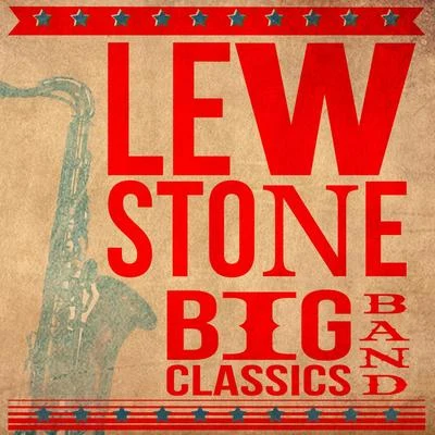 Big Band Classics 专辑 Lew Stone