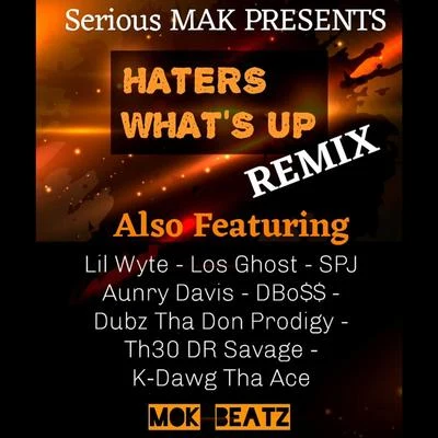 Haters Whats Up (Remix) 專輯 Frayser Boy/Lil Wyte