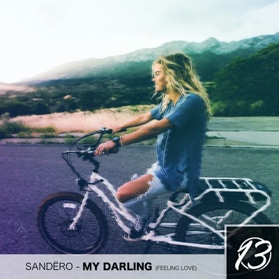 My Darling (Feelin Love) 專輯 Sandëro