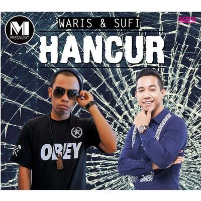 Hancur 專輯 Ismail Izzani/Sufi Rashid/Siti Nordiana/Rizky Febian/Fatin Shidqia