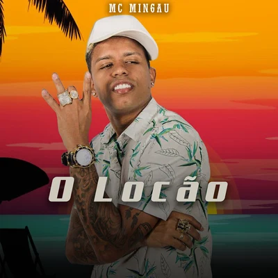 O Locão 專輯 mc koruja/Mc Mingau