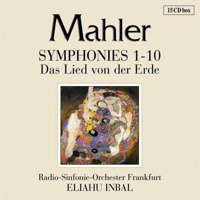 Symphonies 1-10 专辑 Radio-Sinfonie Orchestra Frankfurt/Eliahu Inbal