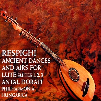 Philharmonia Hungarica Ancient Dances and Airs for Lute