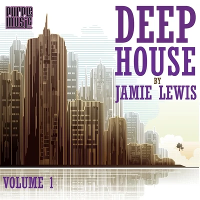 Jamie LewisMichael Watford Deep House by Jamie Lewis, Vol. 1