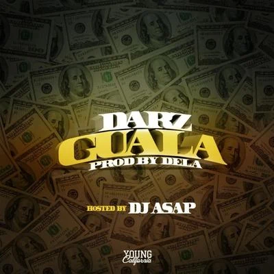 Guala (Hosted by DJ ASAP) 專輯 FK/Darz