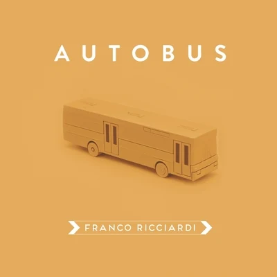 Autobus 專輯 Franco Ricciardi