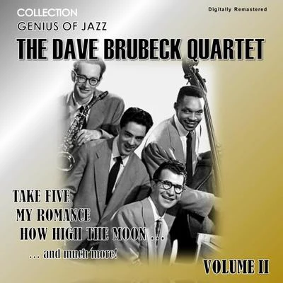 Genius of Jazz - The Dave Brubeck Quartet, Vol. 2 (Digitally Remastered) 專輯 The Dave Brubeck Quartet/Dave Brubeck Quartet