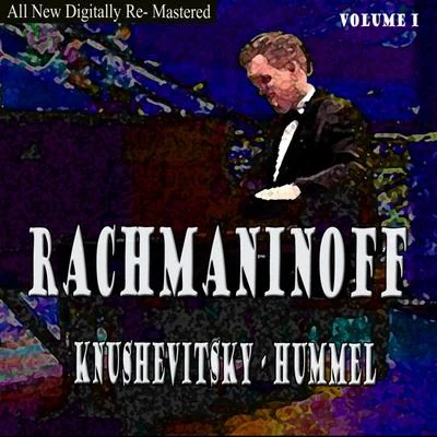 Rachmaninoff, Hummel - Knushevitsky Volume 1 專輯 Rudolf Barshai