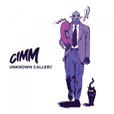 Unknown Caller!! 專輯 Cimm/Youngsta/Kali/SALTUS/Substance