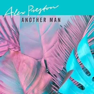 Another Man 專輯 Alex Preston