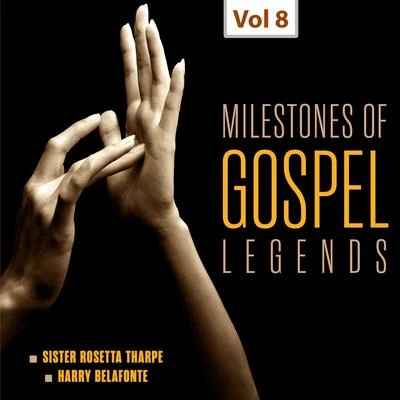 Milestones of Gospel Legends, Viol. 8 專輯 Sister Rosetta Tharpe/Dinah Washington/Marlena Shaw/Sarah Vaughan/Billie Holiday