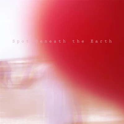 Spot Beneath the Earth 专辑 Fairlane/Point North