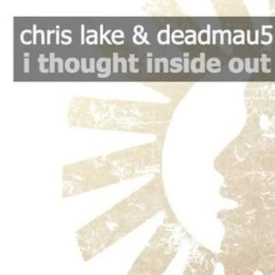 Chris Lake I Thought Inside Out