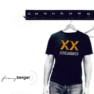 XX Medium 专辑 Franz Berger