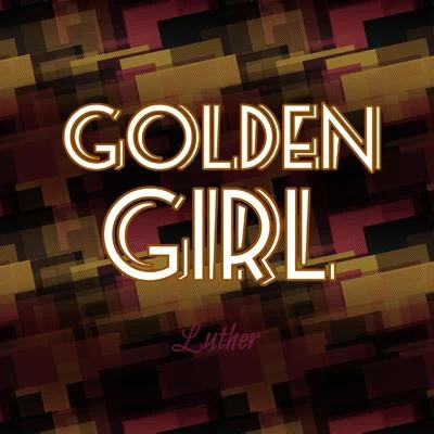 Golden Girl 专辑 Luther