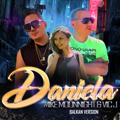 Daniela (Balkan Version) 專輯 Vic J