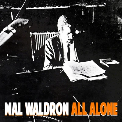 All Alone 专辑 Mal Waldron