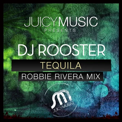 Tequila 專輯 DJ Rooster