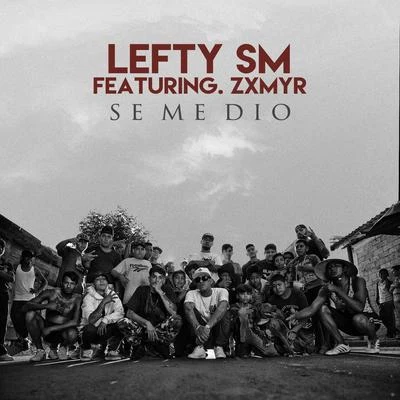 Se Me Dio (feat. Zxmyr) 專輯 Flyboiz/Lefty Sm