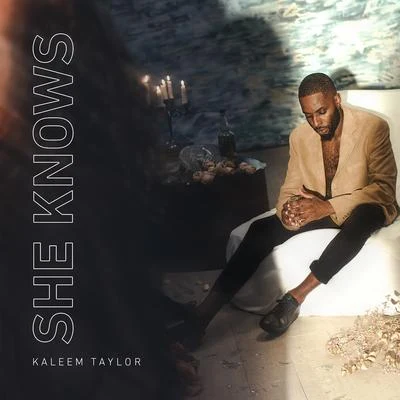 She Knows 專輯 Kaleem Taylor