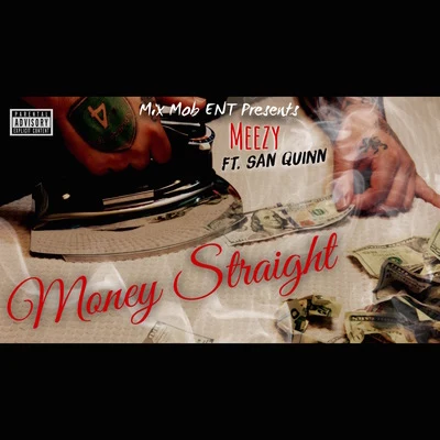 Money Straight 专辑 Meezy/DurtysoxXx/Mark Dale/Lexvaz/Estiva