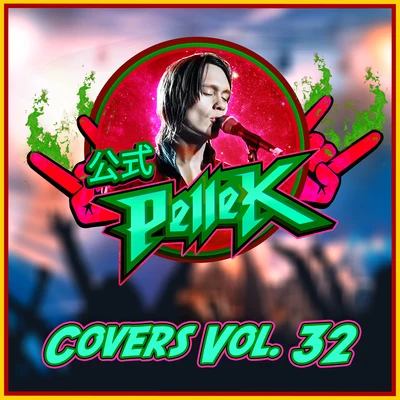 Covers, Vol. 32 專輯 PelleK