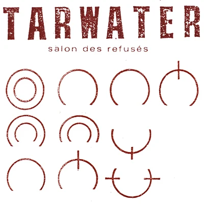 Salon des Refusés 专辑 Tarwater