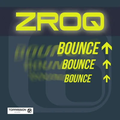 Bounce Bounce Bounce ! 專輯 ZROQ