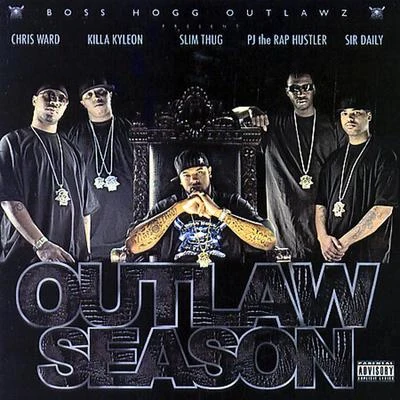 Outlaw Season 2005 專輯 BOSS HOGG OUTLAWZ/Slim Thug