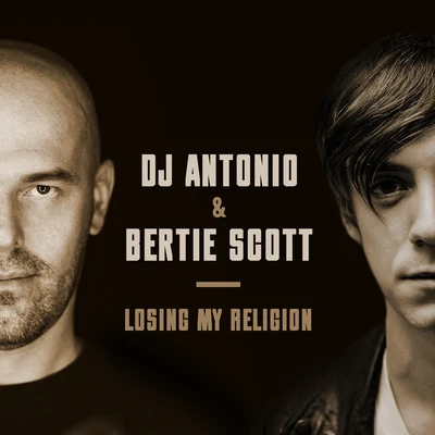 Losing My Religion 專輯 DJ ANTONIO