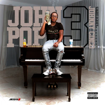 John Popi 3 专辑 Johnny Cinco