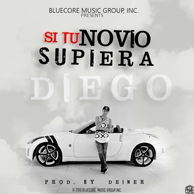 Si Tu Novio Supiera 專輯 DIEGO