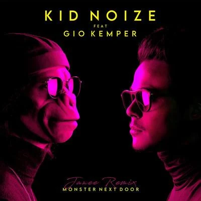 Monster Next Door (Janee Remix) 专辑 Kid Noize