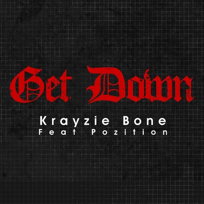 Krayzie BoneOutlawzWyclef Get Down (feat. Position)