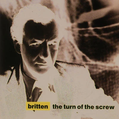 Britten: The Turn of the Screw 专辑 Sir Peter Pears/Benjamin Britten