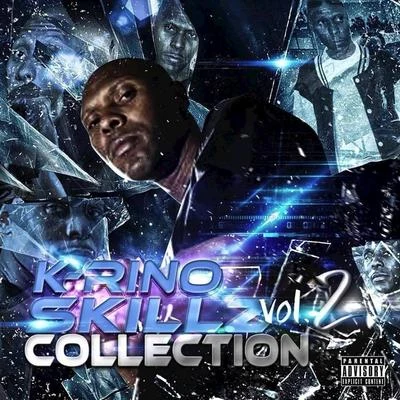 K-Rino Skillz Collection Vol. 2