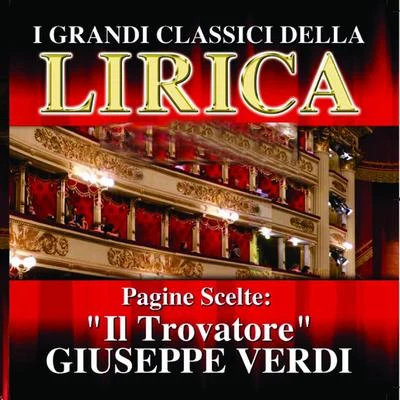 Giuseppe Verdi : Il Trovatore, Pagine scelte 專輯 Orchestra Sinfonica e Coro di Milano della Radiotelevisione Italiana/Cesare Siepi/Anna Di Stasio/Graziella Sciutti/Agostino Lazzari