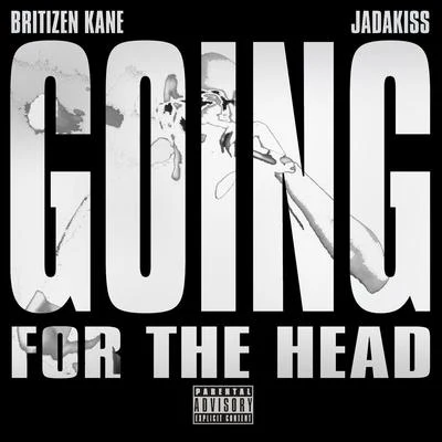 Going for the Head 專輯 D.Tail/Randolph/Britizen Kane/Turkish Dcypha