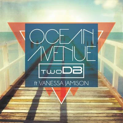 Ocean Avenue 專輯 Andrew Marks/twoDB/Derrick Ryan