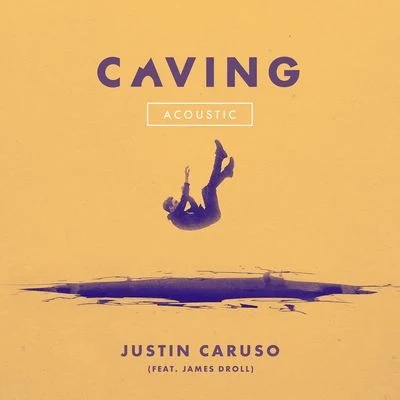 Caving (feat. James Droll) [Acoustic] 专辑 James Droll