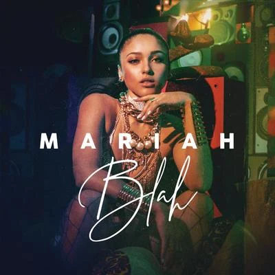 Blah 專輯 Mariah/Jenn Morel/Elisama