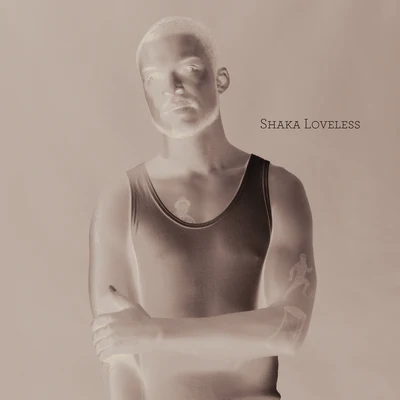 Shaka Loveless 专辑 Shaka Loveless/Outlandish