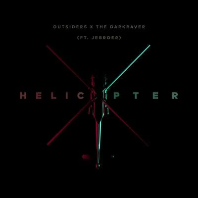 Helicopter 專輯 Outsiders