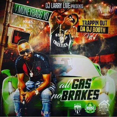 All Gas No Brakes 专辑 Moneybagg Yo